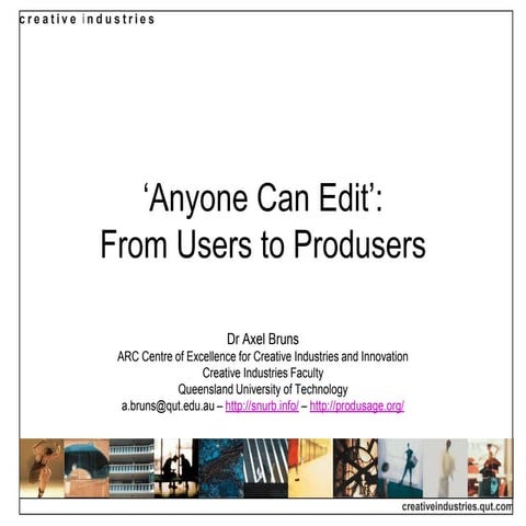'Anyone Can Edit': From Users to Produsers