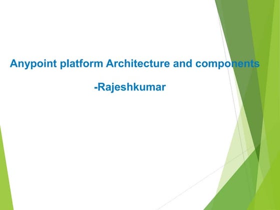 Anypoint platform architecture and components