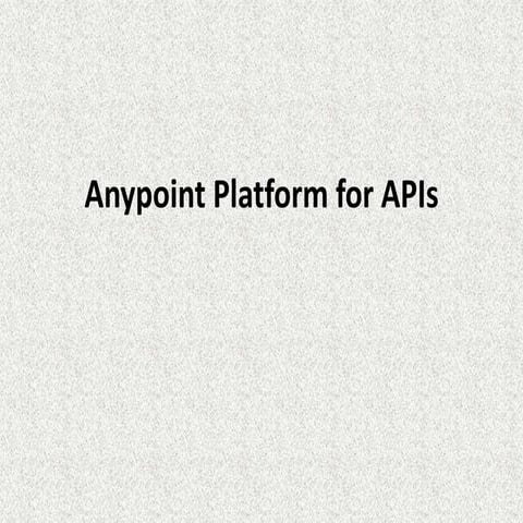 Anypoint platform for api