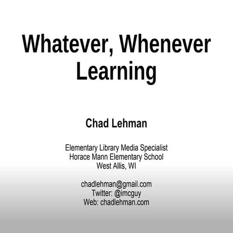 Anywhere anytime learning
