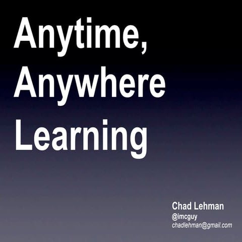 Anywhere anytime learning | KEY