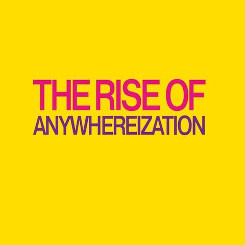 Anywhereization