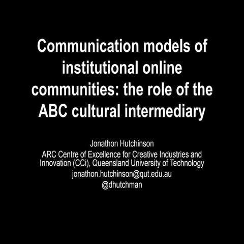 Communication models of institutional online communities: the role of the ABC...