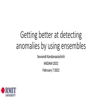 Getting better at detecting anomalies by using ensembles