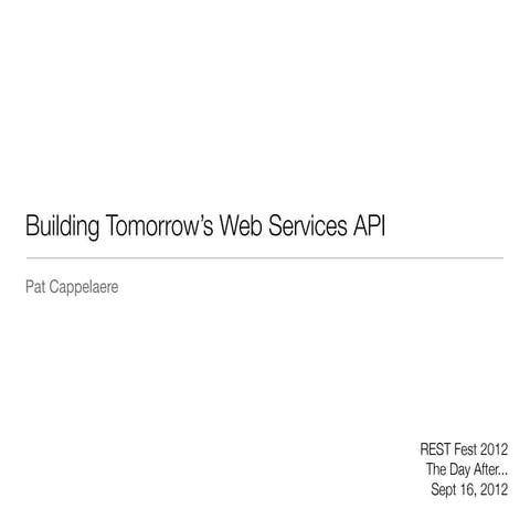 Building Tomorrow's Web Services