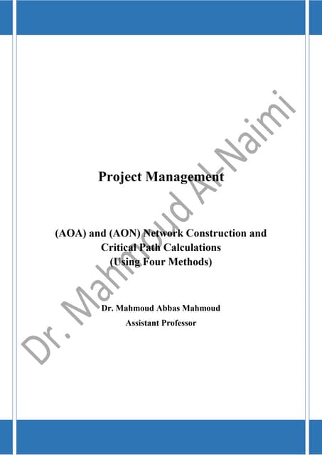 (AOA) and (AON) Network construction and critical path calculations (using fo...
