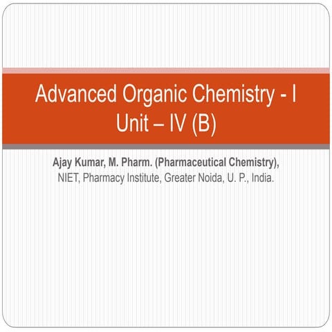 Advanced Organic Chemistry - I