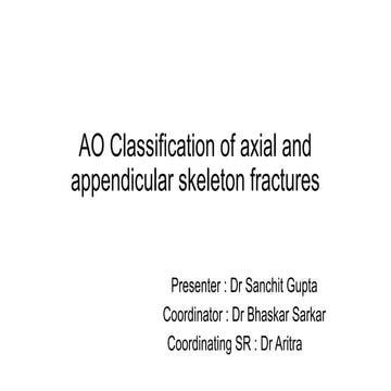 Comprehensive AO Classification of Axial and Appendicular Skeleton ...