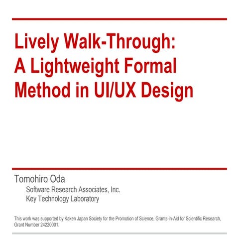Lively Walk-Through: A Lightweight Formal Method in UI/UX design