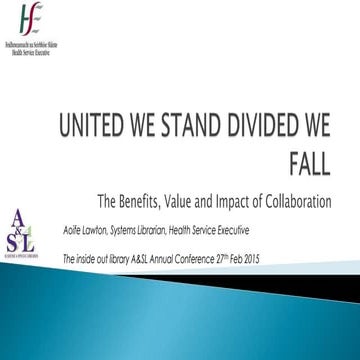 Aoife Lawton 'United we stand divided we fall'; the benefits, value and impac...