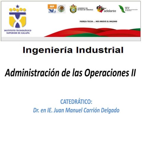 Administración de las Operaciones II. Encuadre de la asignatura.