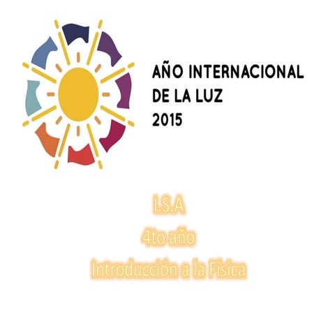 la-luz-a-o-internacional-de-la-luz-2-pptx