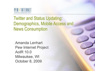 Twitter and Status Updating: Demographics, Mobile Access and News Consumption