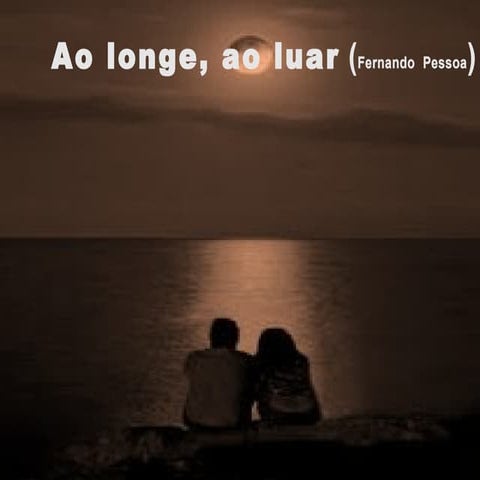Ao longe ao luar