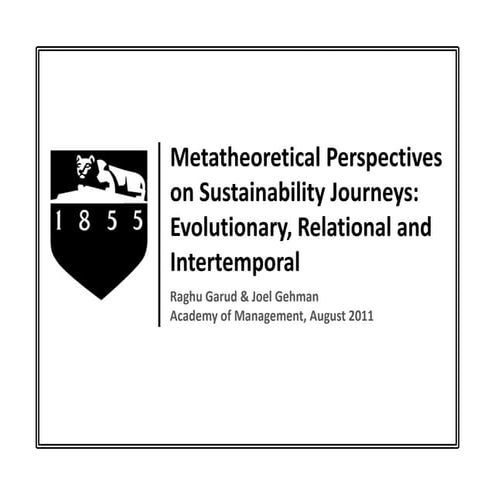Metatheoretical Perspectives on Sustainability Journeys: Evolutionary, Relational and Intertemporal