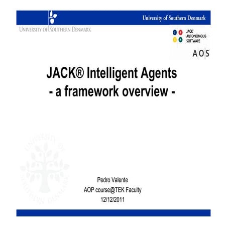 JACK intelligent Agents - an framework overview