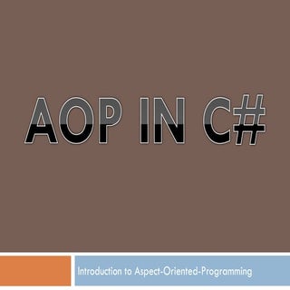 AOP in C# 2013