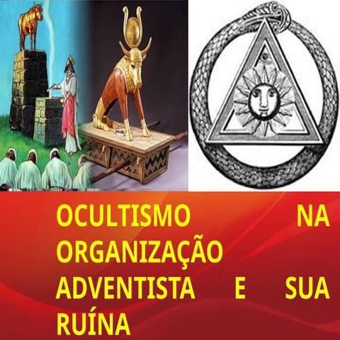 aorigemocultadossmolosnaigrejaadventista-130319183638-phpapp01.pptx