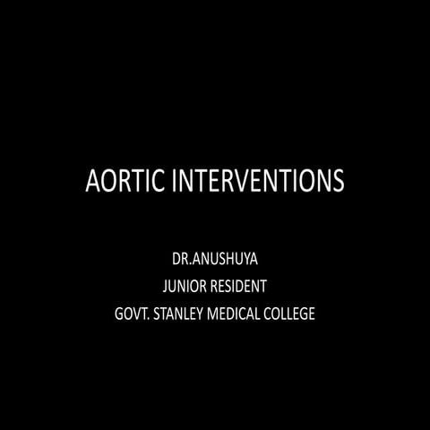Aortic interventions