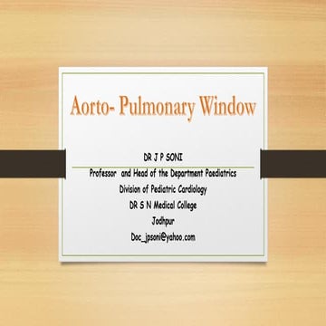 Aorto   pulmonary window  may 2021