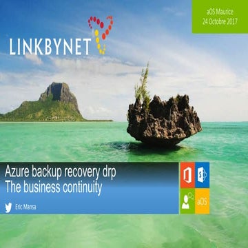 Azure backup recovery drpThe business continuity - Eric Mansa - LinkByNet