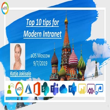 aOS Moscow - E7 - Top 10 tips for modern intranet - Katja Jokisalo