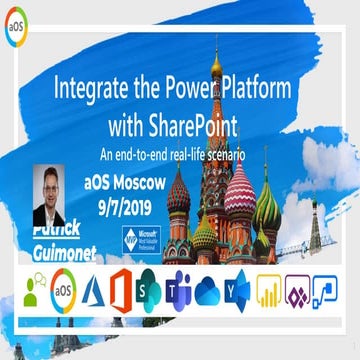 2019-07-09  aOS Moscow Integrate the Power Platform with SharePoint