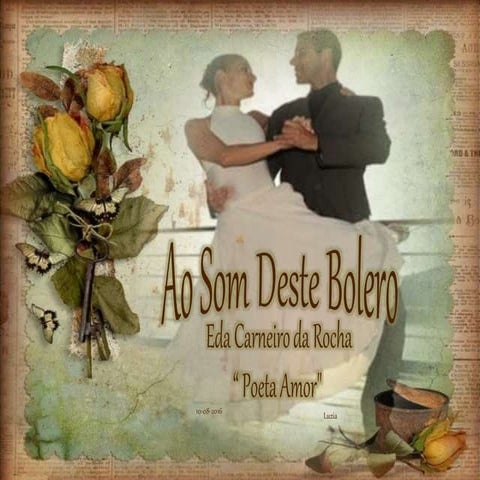 Ao som deste bolero