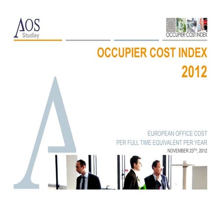 AOS Studley - Occupier Cost Index - 2012