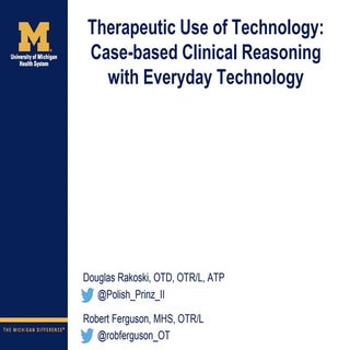 Therapeutic Use of Technology: Case...