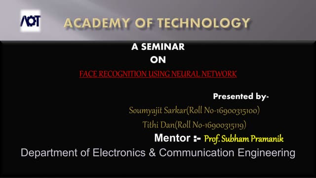 FACE RECOGNITION USING NEURAL NETWORK
