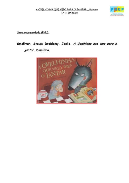 A ovelhinha que veio para o jantar ...