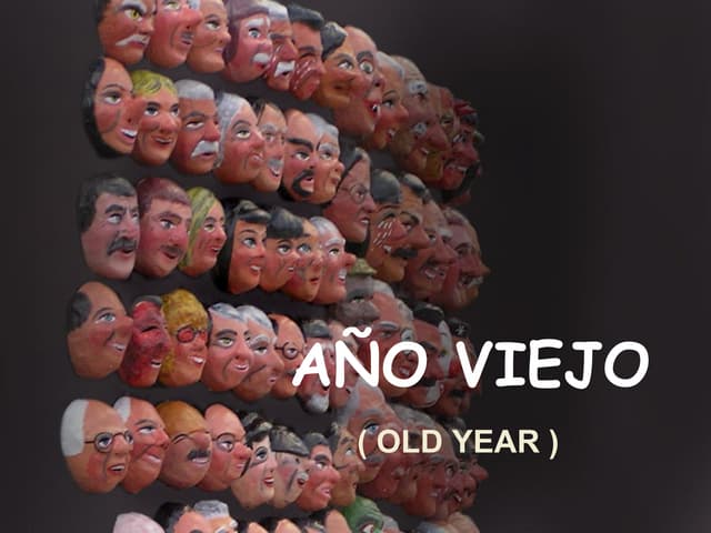 AñO Viejo Old Year