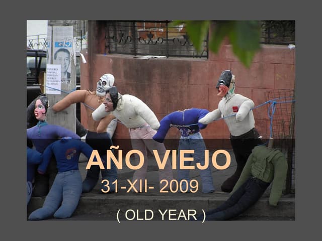 Año Viejo - Old Year-2009