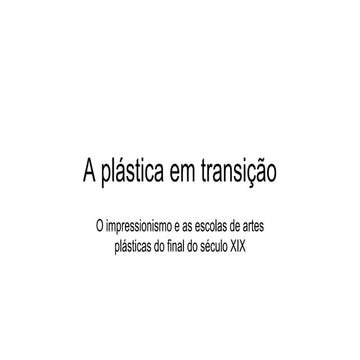 Impressionismo e a arte do final do século XIX