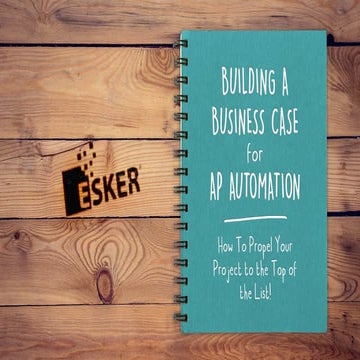 AP Automation: Building a Successful Business Case
