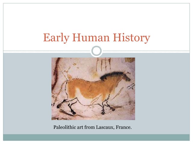 Ap early human history notes1 ppt ap-early-human-history-notes1-ppt