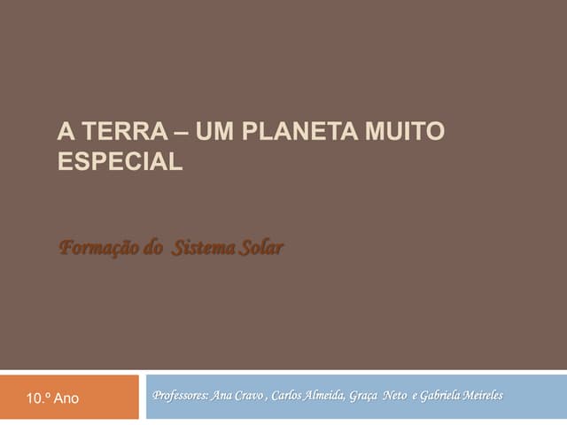 A Terra, um planeta muito especial