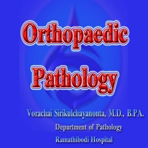 Ap 50 11-12 1 orthopedic pathology