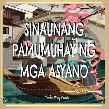 Sinaunang pamumuhay ng mga asyano