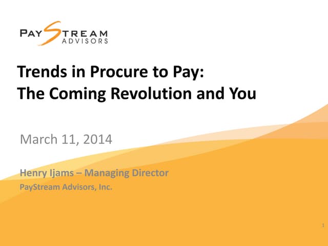 Transform 2014: Trends in Procure to Pay