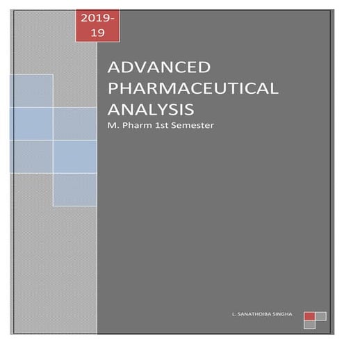 Notes* for the subject 'Advanced Pharmaceutical Analysis'