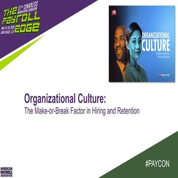 Organizational Culture: The Make-or-Break Factor in Hiring and Retention