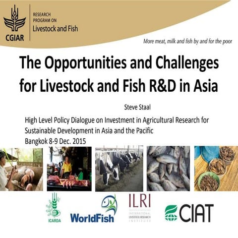 The opportunities and challenges for livestock and aquaculture research for d...