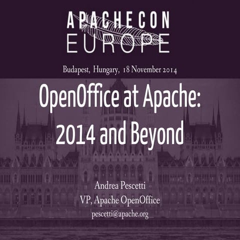 OpenOffice at Apache: 2014 and Beyond