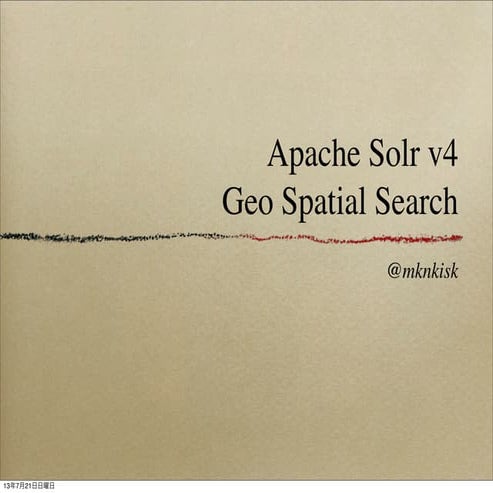 Apache Solr v4 Spatial Search