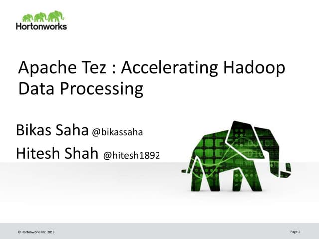 Apache Tez - Accelerating Hadoop Data Processing