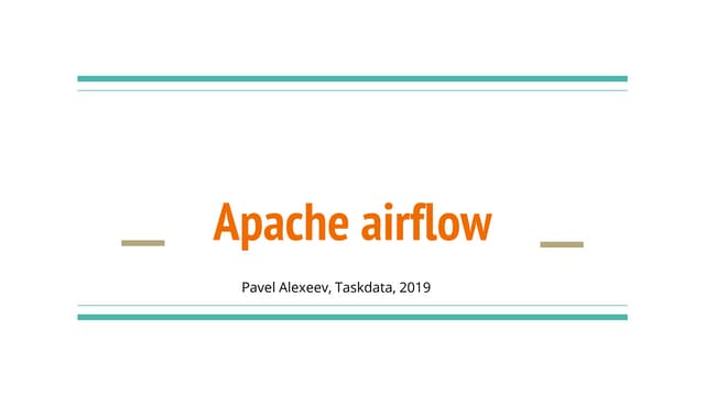 Apache airflow