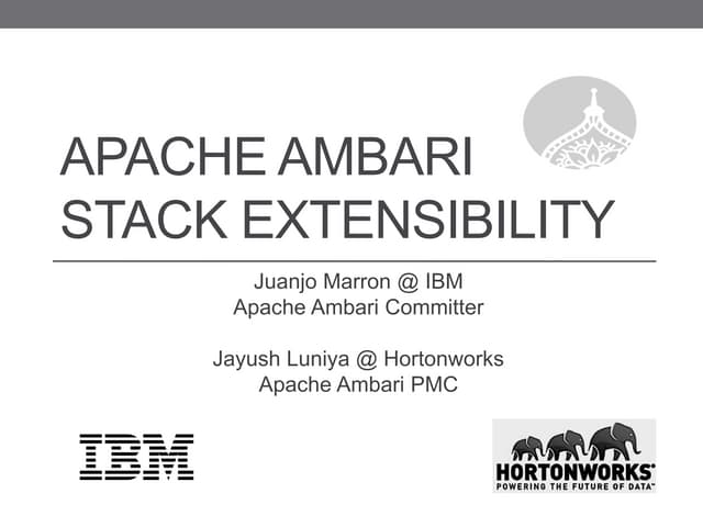 Apache Ambari Stack Extensibility