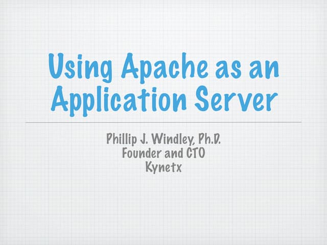 Using Apache as an Application Server